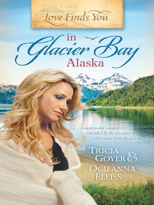 cover image of Love Finds You in Glacier Bay, Alaska